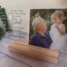 Load image into Gallery viewer, Personalised Acrylic Photo Plaque – Dad/Grandpa/Poppy Gift – Custom Photo &amp; Quote – Father&#39;s Day, Birthday or Keepsake
