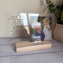 Load image into Gallery viewer, Personalised Acrylic Photo Plaque – Dad/Grandpa/Poppy Gift – Custom Photo &amp; Quote – Father&#39;s Day, Birthday or Keepsake
