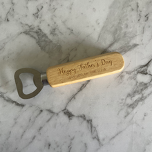 Load image into Gallery viewer, Custom Engraved Father&#39;s Day Bottle Opener
