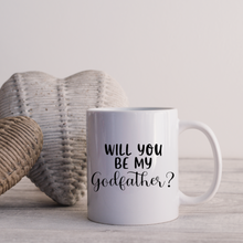 Load image into Gallery viewer, Godparent Proposal Mug
