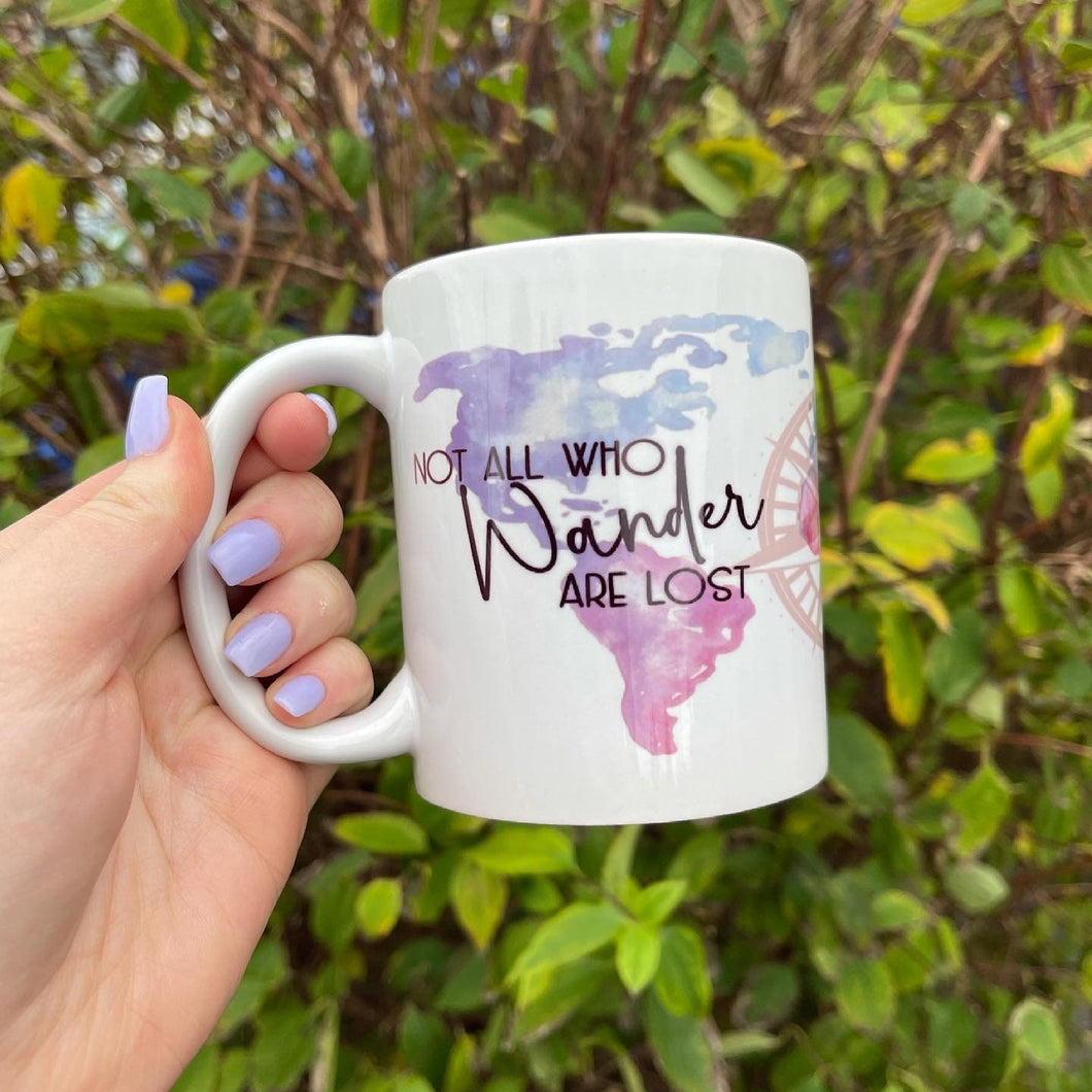 Not All Who Wander Are Lost Mug